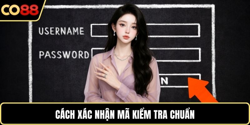 Cách xác nhận mã kiểm tra chuẩn