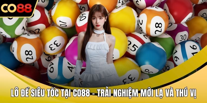 Lô đề siêu tốc